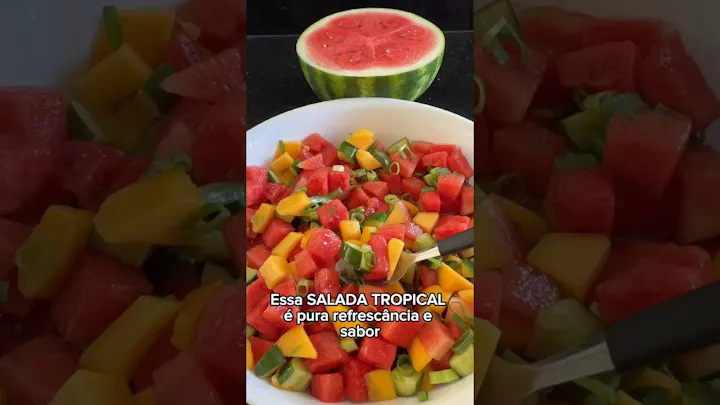 Vídeo: Salada Tropical de Melancia com Manga e Pepino