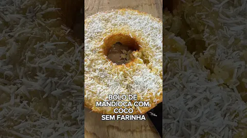 Bolo de Mandioca com Coco Sem Farinha